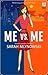 Me Vs. Me by Sarah Mlynowski