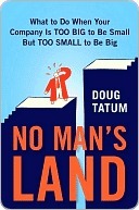No Man's Land: Where Growing Companies Fail (Kindle Edition)