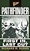 Pathfinder: First In, Last ...