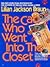 The Cat Who Went into the Closet by Lilian Jackson Braun The Cat Who Went into the Closet by Lilian Jackson Braun