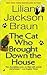 The Cat Who Brought Down the House by Lilian Jackson Braun