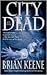 City of the Dead by Brian Keene