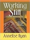 Working Stiff by Annelise Ryan