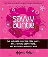 Savvy Auntie: The...