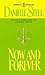 Now and Forever by Danielle Steel