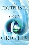 The Footprints of God by Greg Iles