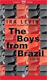 The Boys from Brazil by Ira Levin