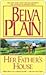 Her Father's House by Belva Plain