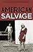 American Salvage by Bonnie Jo Campbell