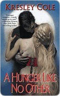A Hunger Like No Other (Immortals After Dark, #2)