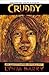 Cruddy by Lynda Barry Cruddy by Lynda Barry