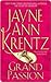 Grand Passion by Jayne Ann Krentz