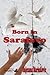 Born in Sarajevo