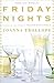 Friday Nights: A Novel