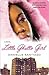 Little Ghetto Girl by Danielle Santiago
