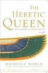 The Heretic Queen