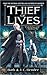 Thief of Lives (Noble Dead ...