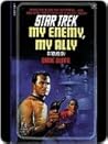 My Enemy, My Ally (Star Trek, #18) by Diane Duane