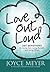 Love Out Loud by Joyce Meyer
