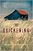 The Quickening: A Novel