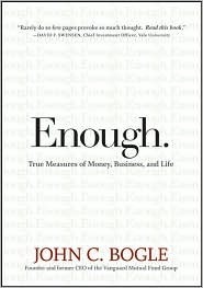 Enough: True Measures of Money, Business, and Life
