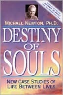 Destiny of Souls: New Case Studies of Life Between Lives
