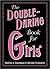 The Double-Daring Book for Girls
