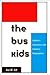 The Bus Kids: Children's Experiences with Voluntary Desegregation