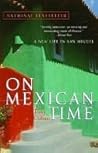 On Mexican Time: ...
