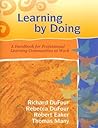 Learning by Doing: A Handbook for Professional Learning Communities at Work (Book & CD-ROM) Book cover for Learning by Doing: A Handbook for Professional Learning Communities at Work (Book & CD-ROM)