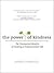 The Power of Kindness: The Unexpected Benefits of Leading a Compassionate Life