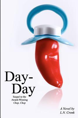 Day-Day (Chop, Chop, #2)