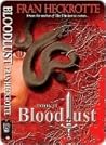 Bloodlust by Fran Heckrotte