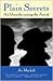 Plain Secrets: An Outsider ...