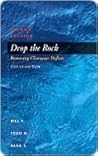 Drop the Rock: Re...