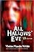 All Hallows' Eve by Vivian Vande Velde All Hallows' Eve by Vivian Vande Velde
