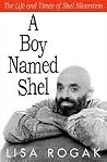 A Boy Named Shel:...