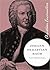 Johann Sebastian Bach: A Biography of One of History's Most Influential Composers (Christian Encounters Series)