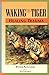 Waking the Tiger by Peter A. Levine