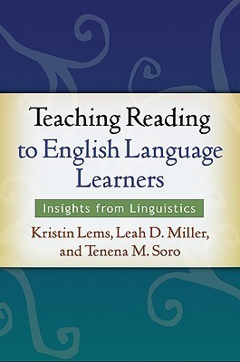 Teaching Reading to English Language Learners: Insights from Linguistics (Kindle Edition)