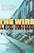 The Wire by Rafael Alvarez The Wire by Rafael Alvarez