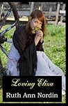 Loving Eliza by Ruth Ann Nordin Loving Eliza by Ruth Ann Nordin