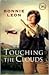 Touching the Clouds by Bonnie Leon
