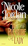 To Pleasure A Lady