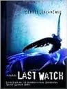 Book cover for Last Watch (Night Watch, #4)
