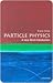 Particle Physics: A Very Short Introduction