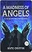 A Madness of Angels by Kate Griffin