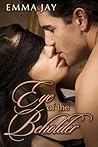 Eye of the Beholder, A Steamy Historical Romance by Emma Jay