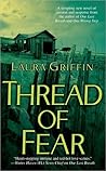 Thread of Fear by Laura Griffin