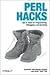 Perl Hacks: Tips & Tools for Programming, Debugging, and Surviving